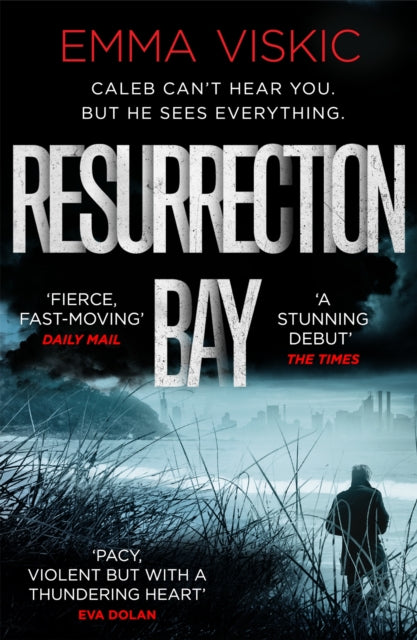 Book cover of: Resurrection Bay. By: Emma Viskic