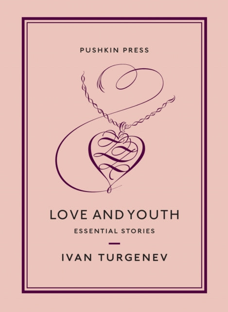 Book cover of: Love and Youth. By: Ivan Sergeevich Turgenev