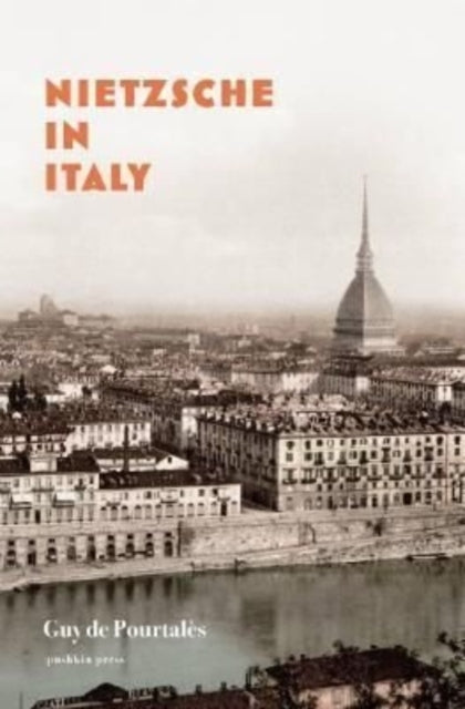 Book cover of: Nietzsche in Italy. By: Pourtalès, Guy de comte