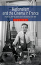 Book cover of: Nationalism and the Cinema in France. By: Hugo Frey