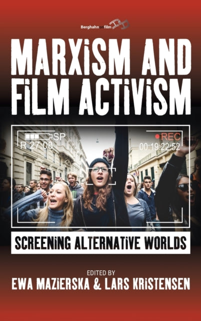Book cover of: Marxism and Film Activism. By: Ewa Mazierska