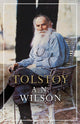Book cover of: Tolstoy. By: A. N. Wilson