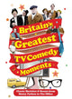Book cover of: Britain's Greatest TV Comedy Moments