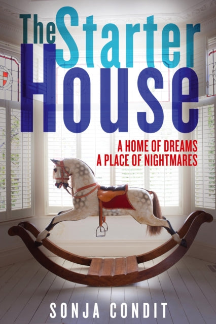 Book cover of: Starter House. By: Sonja Condit