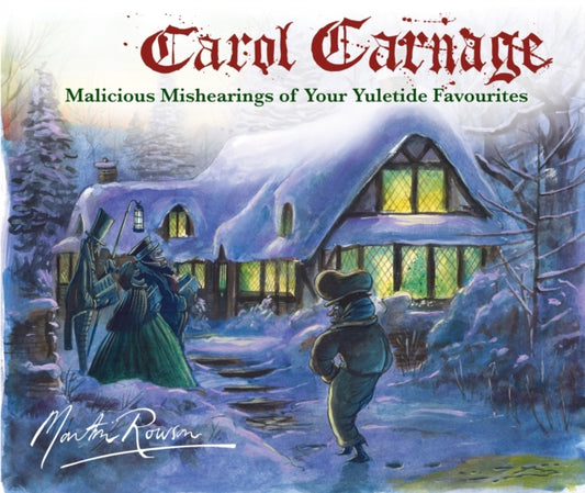 Book cover of: Carol Carnage. By: Martin Rowson