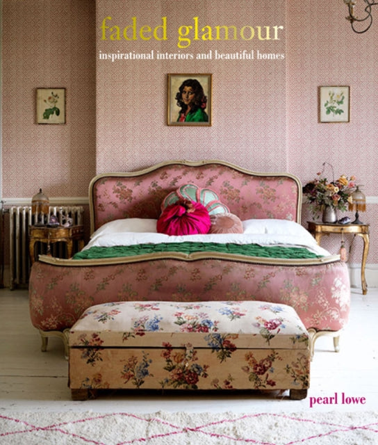 Book cover of: Faded Glamour. By: Pearl Lowe