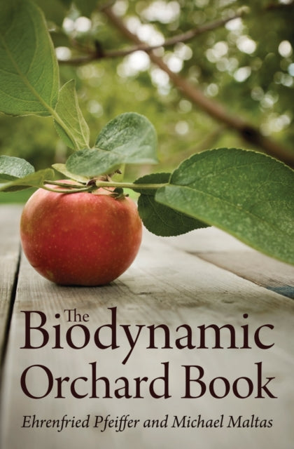 Book cover of: Biodynamic Orchard Book