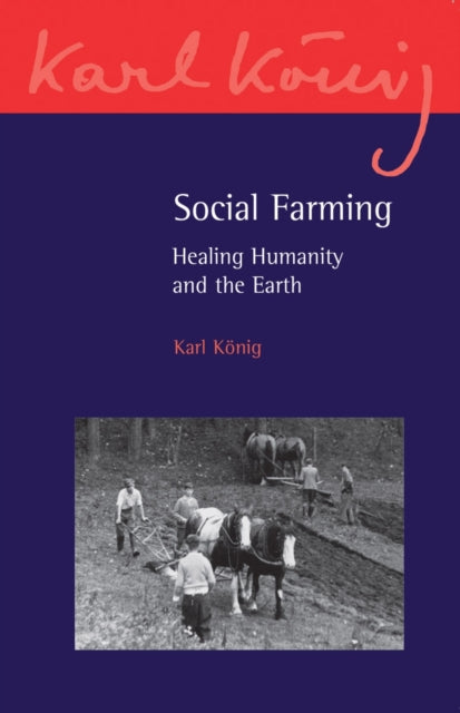 Book cover of: Social Farming. By: Karl König