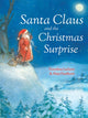 Book cover of: Santa Claus and the Christmas Surprise. By: Dorothea Lachner