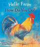 Book cover of: Hello Farm, How Do You Do?. By: Marjolein Thiebout