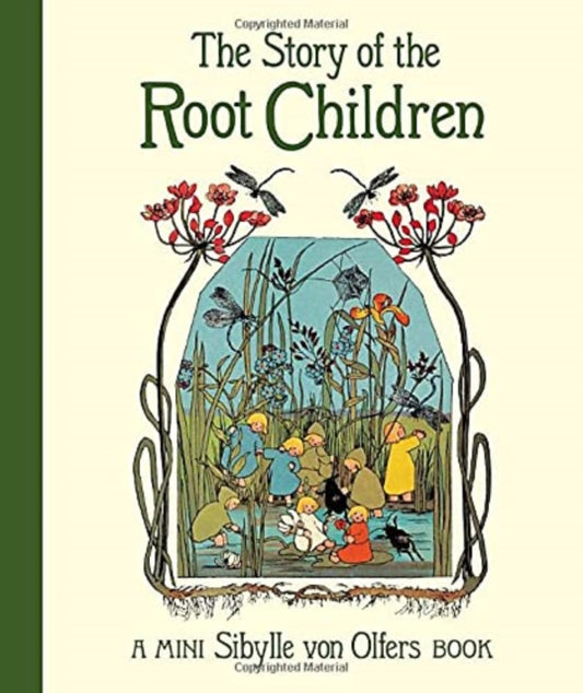Story of the Root Children 9781782507543 Sibylle von Olfers