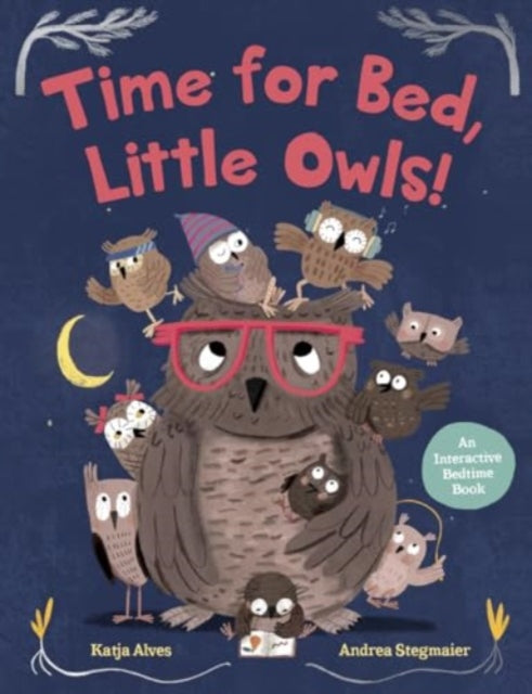 Book cover of: Time for Bed, Little Owls!