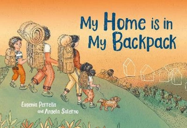 Book cover of: My Home Is in My Backpack