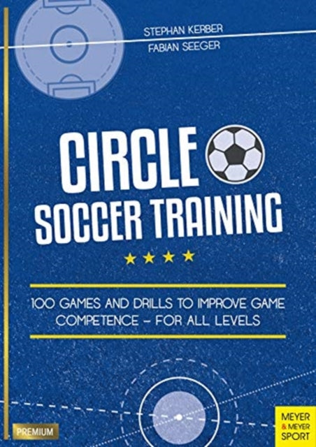 Book cover of: Circle Soccer Training. By: Stephan Kerber