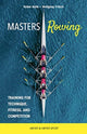 Book cover of: Masters Rowing. By: Volker Nolte