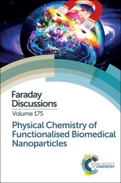 Book cover of: Physical Chemistry of Functionalised Biomedical Nanoparticles. By: Royal Society of Chemistry