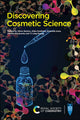 Book cover of: Discovering Cosmetic Science. By: Stephen Barton