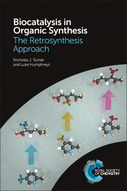 Book cover of: Biocatalysis in Organic Synthesis. By: Nicholas J. Turner