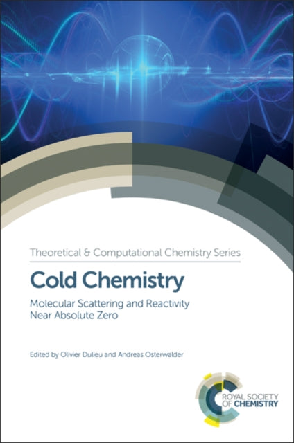Book cover of: Cold Chemistry. By: Olivier Dulieu