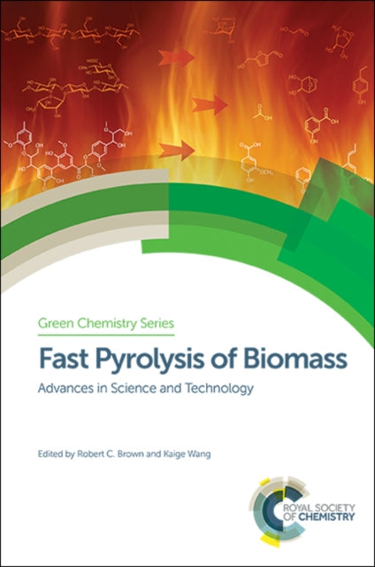 Book cover of: Fast Pyrolysis of Biomass. By: Robert C. Brown