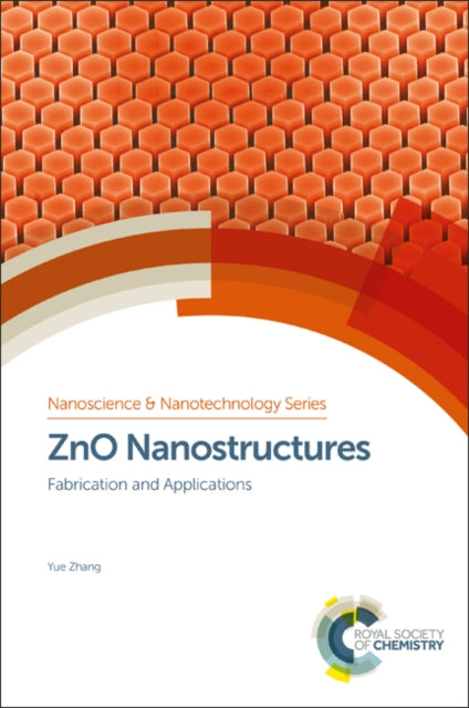 Book cover of: ZnO Nanostructures. By: Yue Zhang