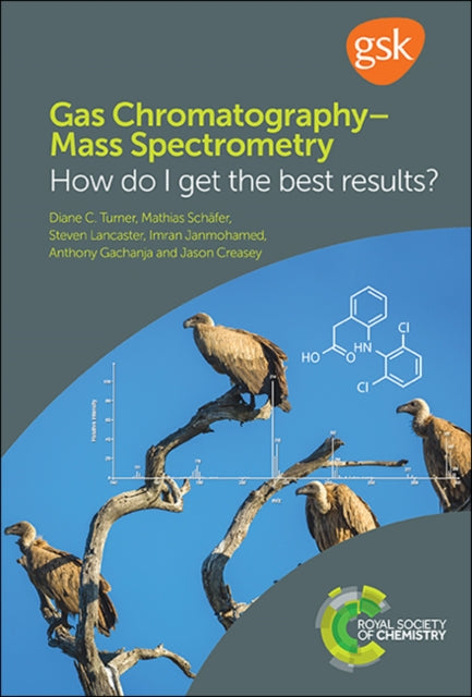 Book cover of: Gas Chromatography–Mass Spectrometry. By: Jason Creasey