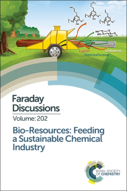 Book cover of: Bio-resources: Feeding a Sustainable Chemical Industry. By: Royal Society of Chemistry