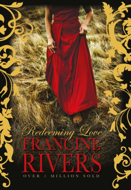Book cover of: Redeeming Love. By: Francine Rivers