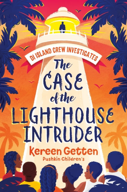 Case of the Lighthouse Intruder 9781782693901 Kereen Getten