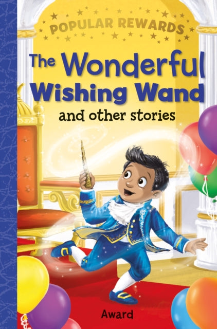 The Wonderful Wishing Wand