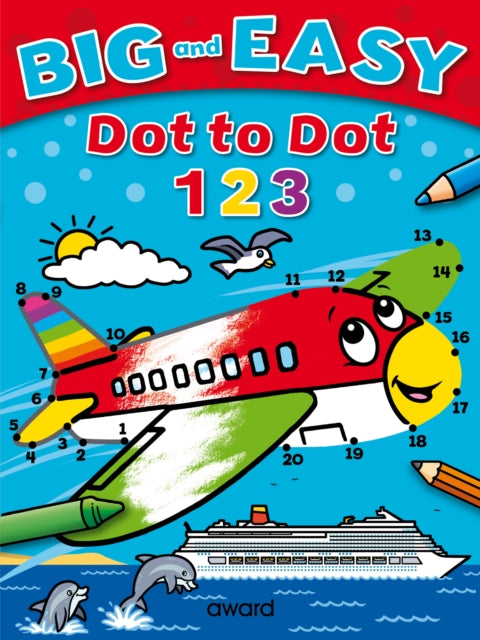 Book cover of: Big and Easy Dot to Dot: 123