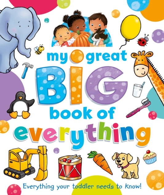 Book cover of: My Great Big Book of Everything. By: Angela Hewitt