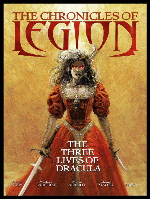 Book cover of: The Chronicles of Legion Vol. 2: The Spawn of Dracula. By: Fabien Nury