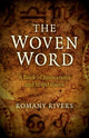 Book cover of: Woven Word, The – A Book of Invocations and Inspirations. By: Romany Rivers