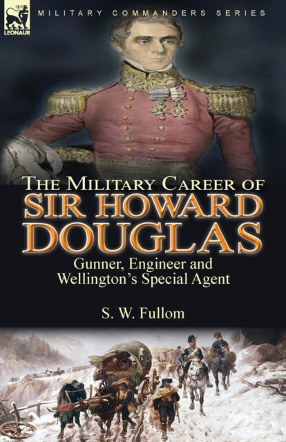 Book cover of: Military Career of Sir Howard Douglas