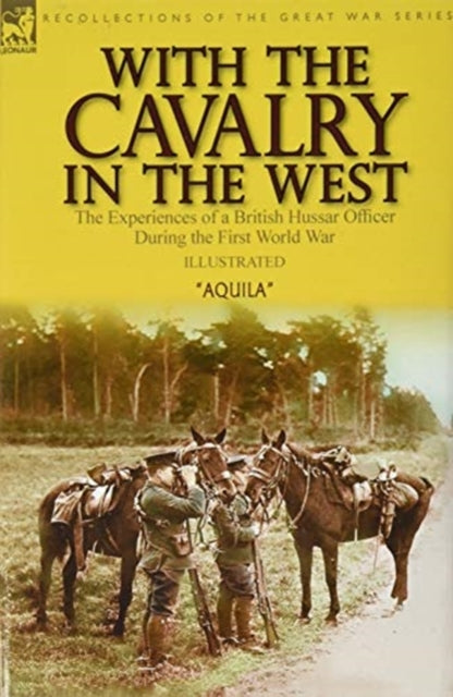 Book cover of: With the Cavalry in the West