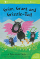 Book cover of: Grim, Grunt and Grizzle-Tail. By: Fran Parnell