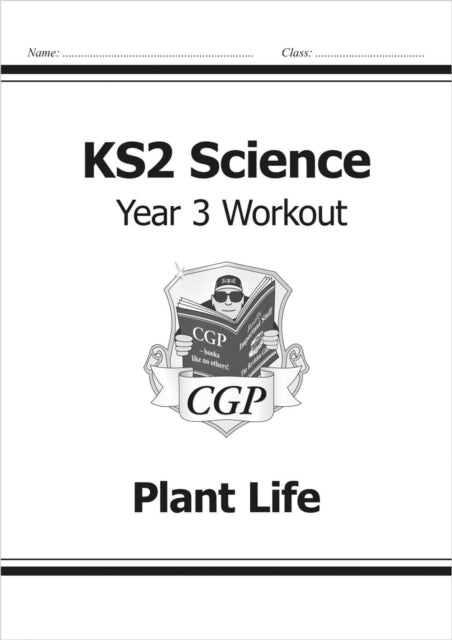 Book cover of: KS2 Science Year 3 Workout: Plant Life