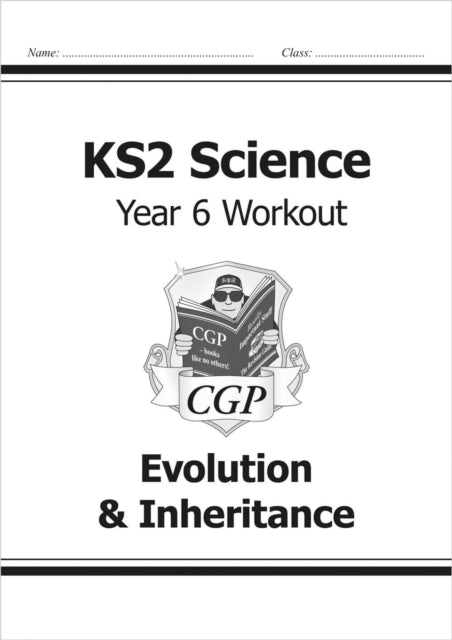 Book cover of: KS2 Science Year 6 Workout: Evolution & Inheritance