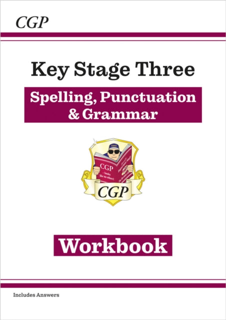 Book cover of: KS3 Spelling, Punctuation & Grammar Workbook (with answers)
