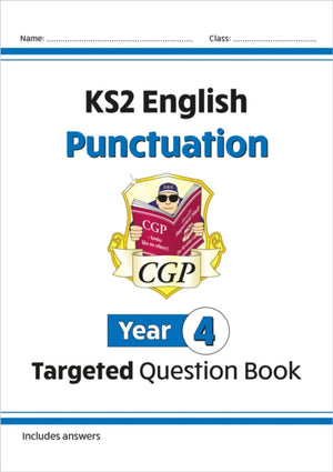 KS2 English Year 4 Punctuation Targeted Question Book (with Answers)