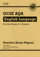 Book cover of: GCSE English Language AQA Practice Papers