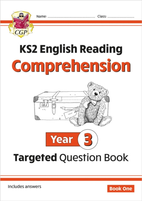 Book cover of: KS2 English Year 3 Reading Comprehension Targeted Question Book - Book 1 (with Answers)