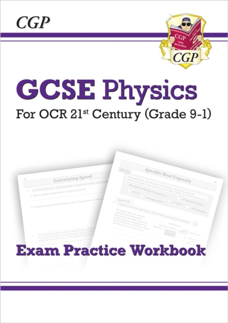 GCSE Physics: OCR 21st Century Exam Practice Workbook 9781782945079 CGP Books