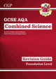 Book cover of: New GCSE Combined Science AQA Foundation Revision Guide with CGP RevisionHub