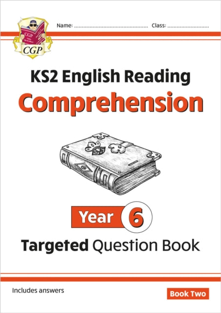 Book cover of: KS2 English Year 6 Reading Comprehension Targeted Question Book - Book 2 (with Answers)
