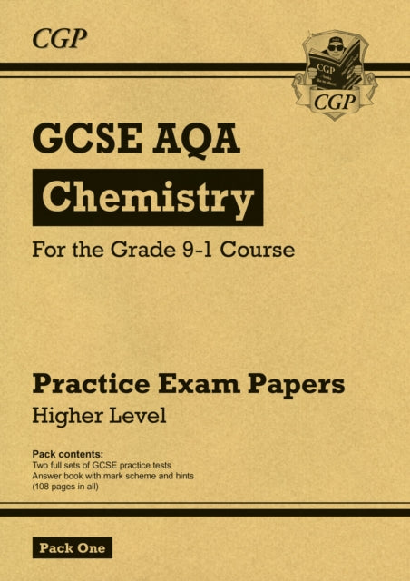Book cover of: GCSE Chemistry AQA Practice Papers: Higher Pack 1