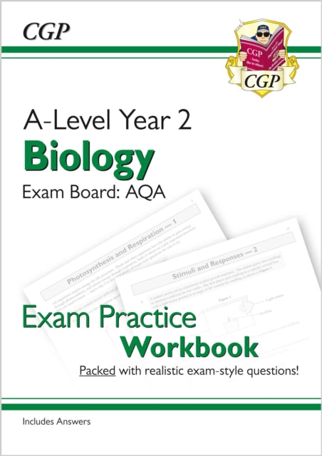 Book cover of: A-Level Biology: AQA Year 2 Exam Practice Workbook - includes Answers