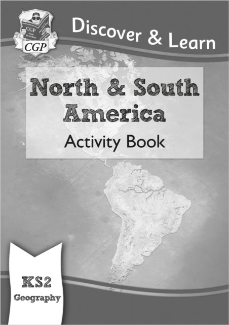 KS2 Geography Discover & Learn: North and South America Activity Book 9781782949831 Catherine Hitchcock