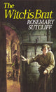 Book cover of: Witch's Brat. By: Rosemary Sutcliff